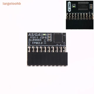 [largeloohb] TPM 2.0-9665 Módulo De Segurança De Criptografia Passo LPC Para Placa-Mãe ASUS Sistema WIN11