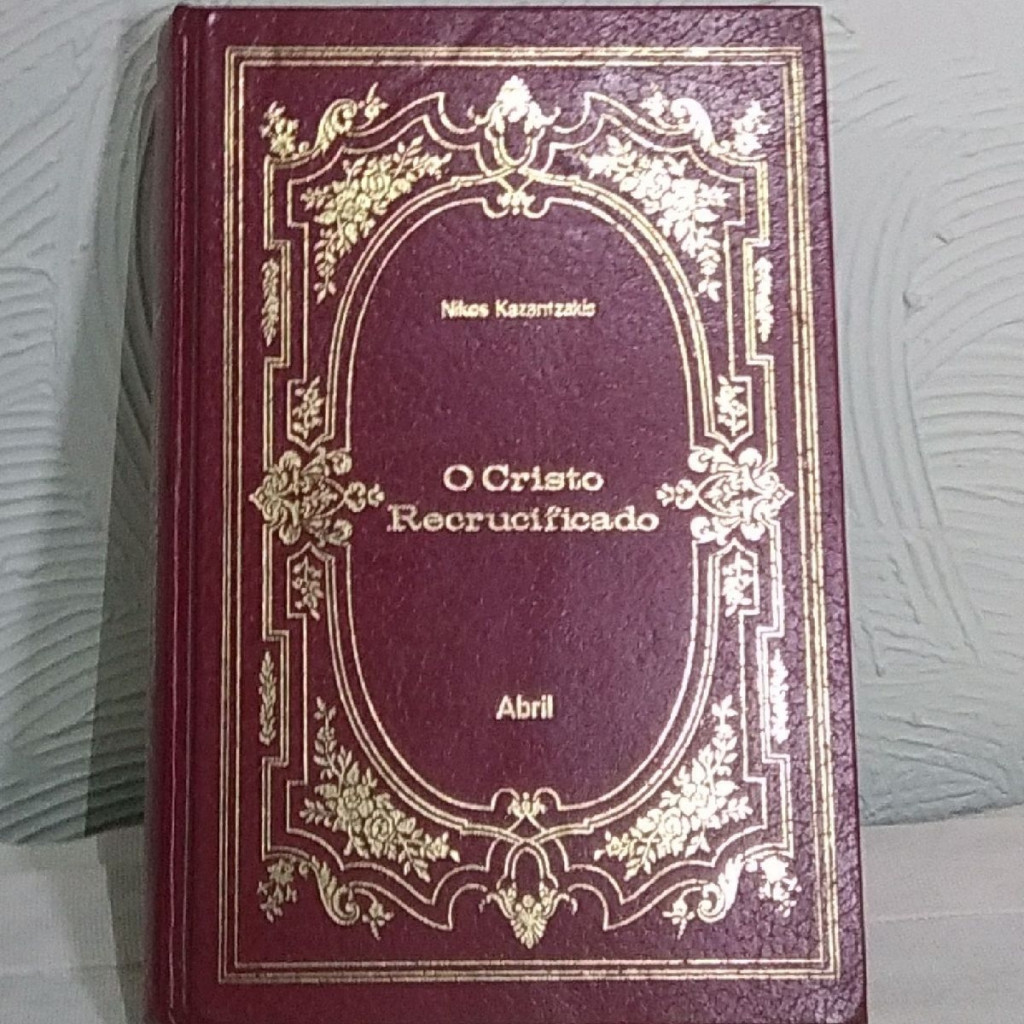 O cristo recrucificado - Os imortais da literatura universal 28 autor ...