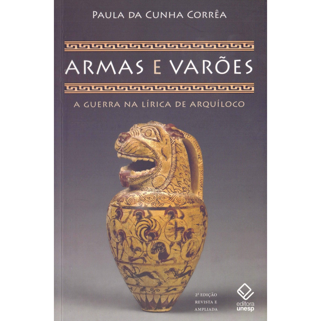 Armas e Varões - A Guerra Na Lírica De Arquíloco | Shopee Brasil