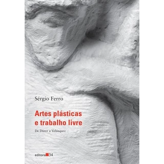 Artes plásticas e trabalho livre I