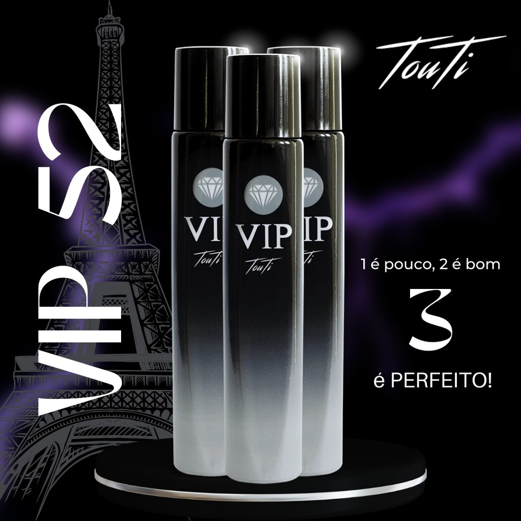 03 Perfumes Fragrancia Vip 52 Alta Fixacao Marcante Especial Touti