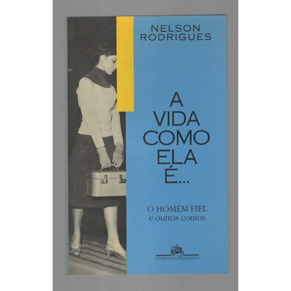 A Vida Como Ela É... de Nelson Rodrigues 7383651 | Shopee Brasil