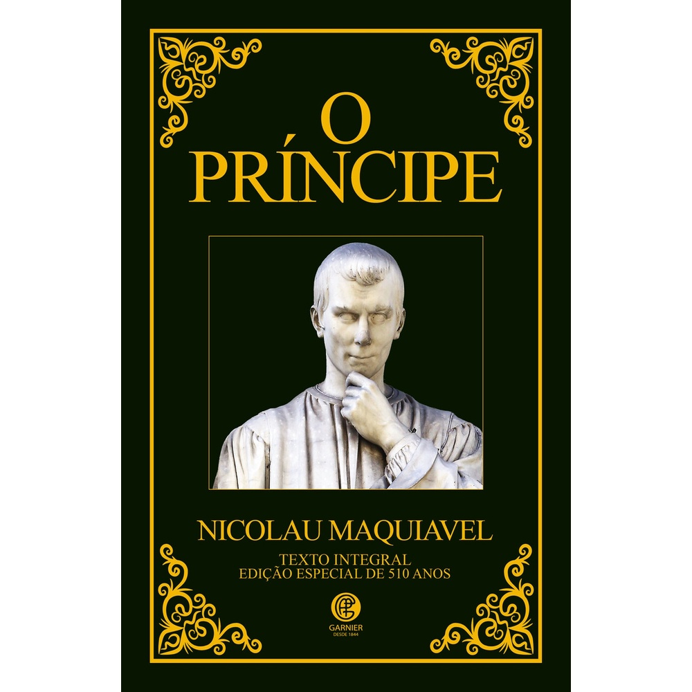 O Príncipe Maquiavel - Edição de Luxo