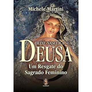 DEIXE NASCER A SUA DEUSA
