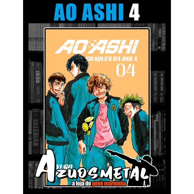 Ao Ashi: Craques da Bola, Vol. 4 by Yugo Kobayashi