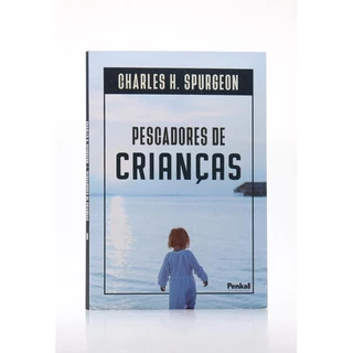 Pescadores de Crianças Charles H. Spurgeon