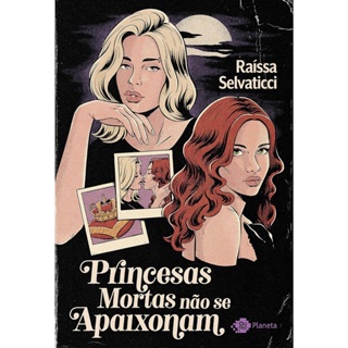 PRINCESAS MORTAS NAO SE APAIXONAM - OUTRO PLANETA