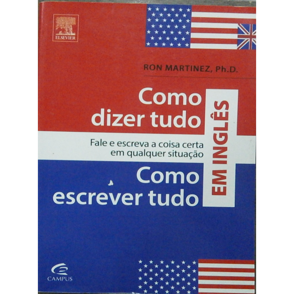 Como Dizer e Como Escrever Tudo em Inglês autor Ron Martinez | Shopee ...