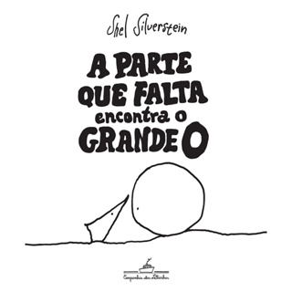 PARTE QUE FALTA ENCONTRA O GRANDE O, A - CIA DAS LETRINHAS