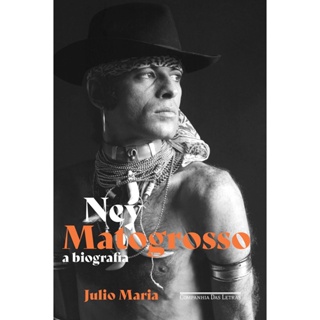 NEY MATOGROSSO - CIA DAS LETRAS