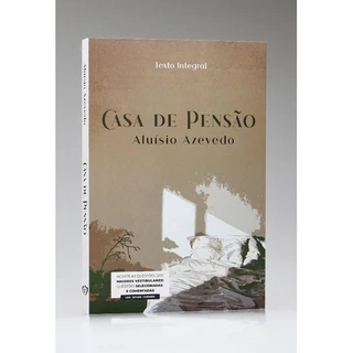 Casa de Pensão | Aluísio Azevedo
