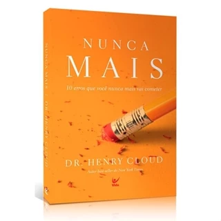 Nunca Mais | Dr. Henry Cloud |