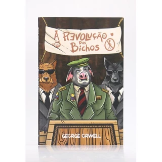 A Revolução dos Bichos | George Orwell