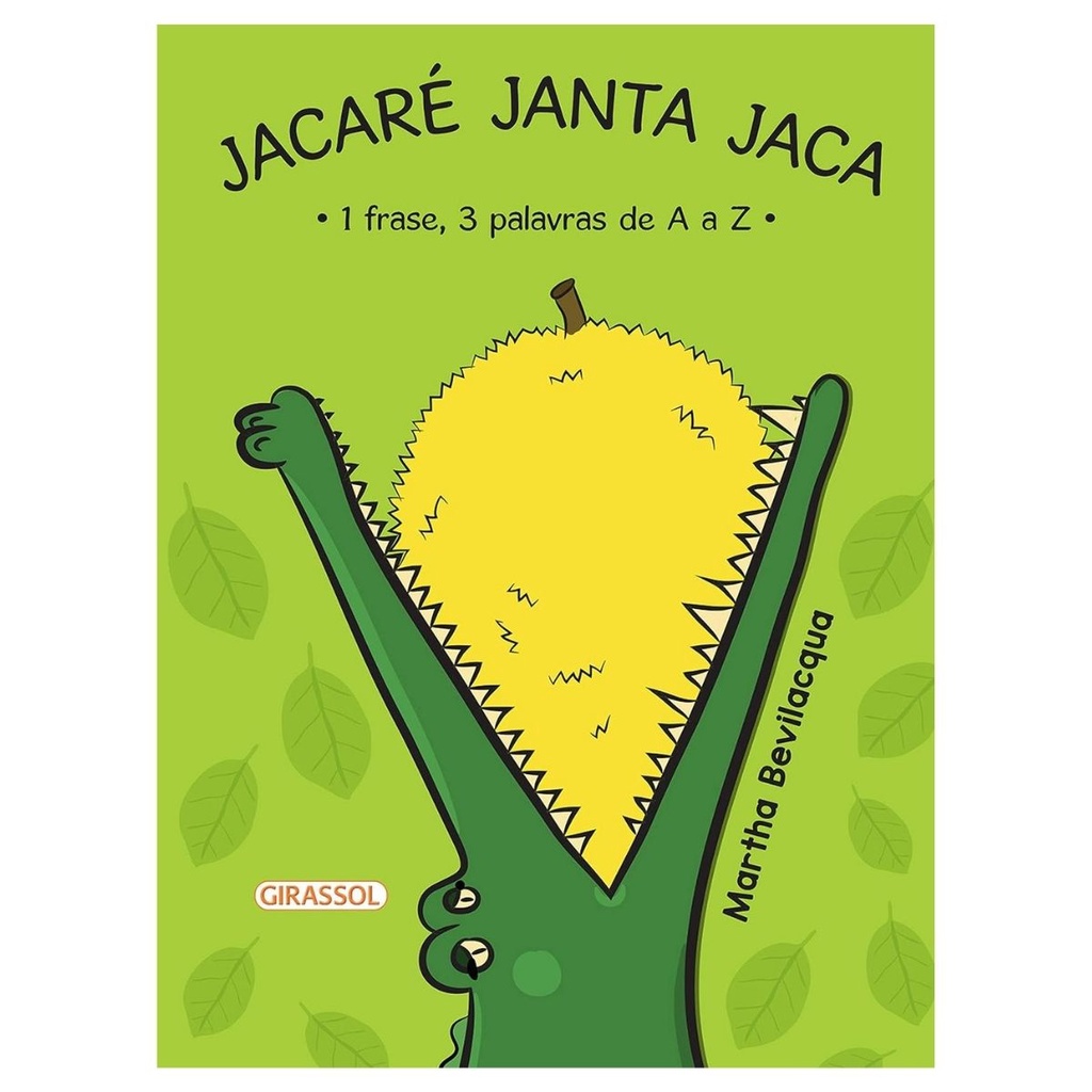 Livro Jacaré Janta Jaca | Editora Girassol | Shopee Brasil