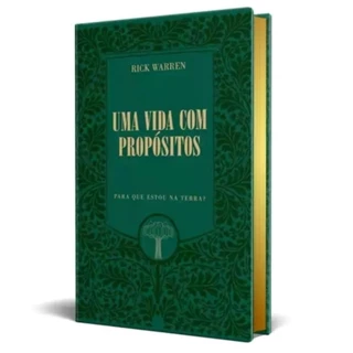 Livro Uma Vida com Propósitos | Capa Dura Edição Luxo | Rick Warren em Oferta na Shopee