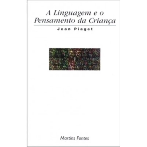 A linguagem e o pensamento da crian a autor Jean Piaget Shopee