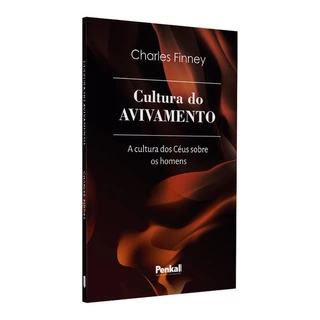 Cultura Do Avivamento | Charles Finney