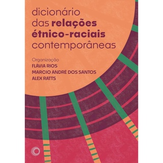 DICIONARIO DAS RELACOES ETNICO RACIAIS CONTEMPORANEAS - PERSPECTIVA