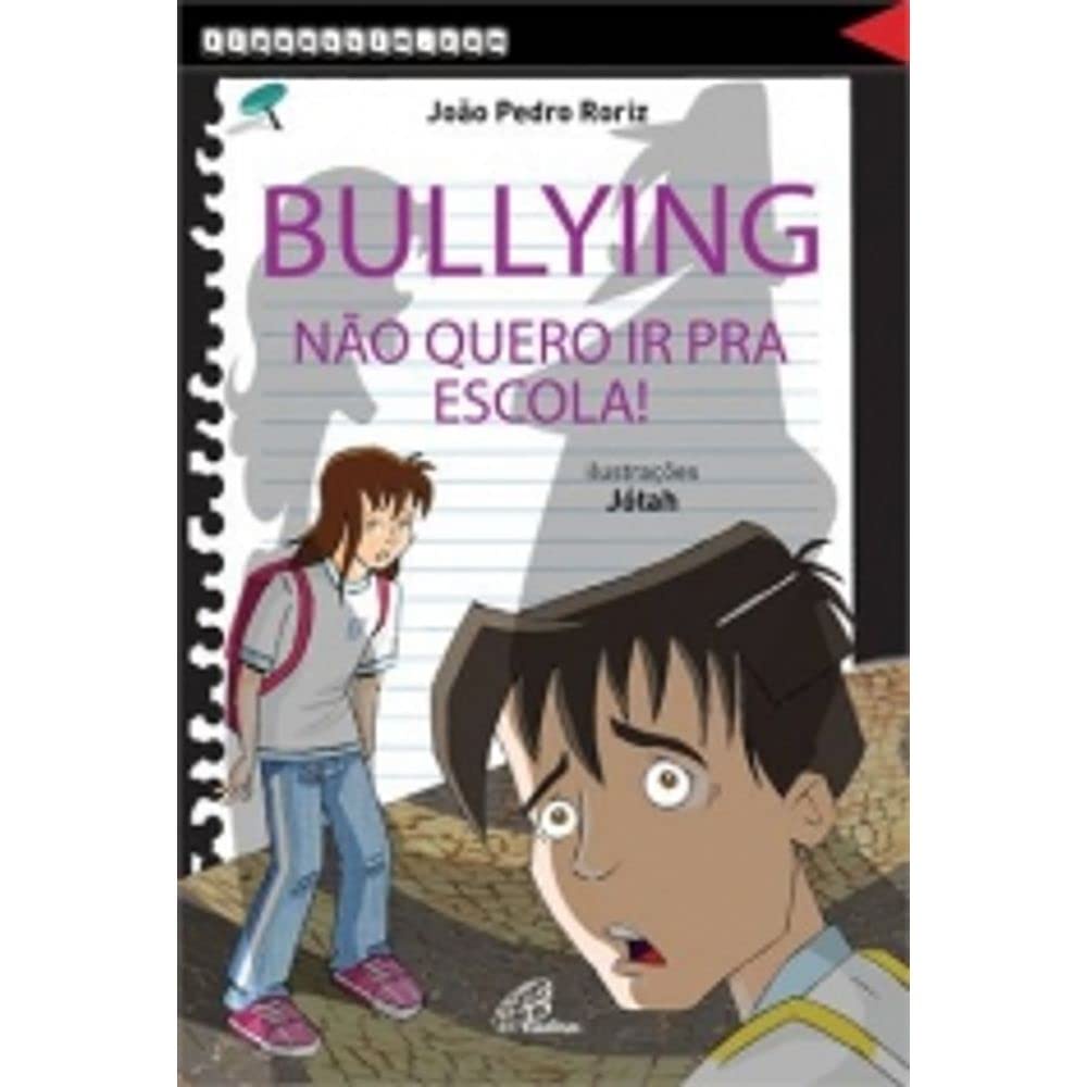 Bullying na Escola: Bater é malvadeza