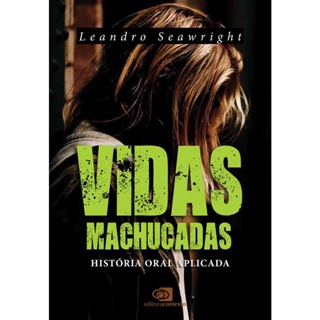 VIDAS MACHUCADAS - CONTEXTO