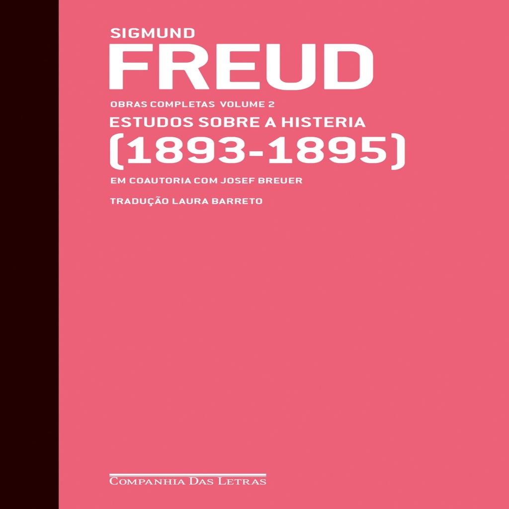 Freud (1893-1895) - Obras completas volume 2: Estudos sobre a