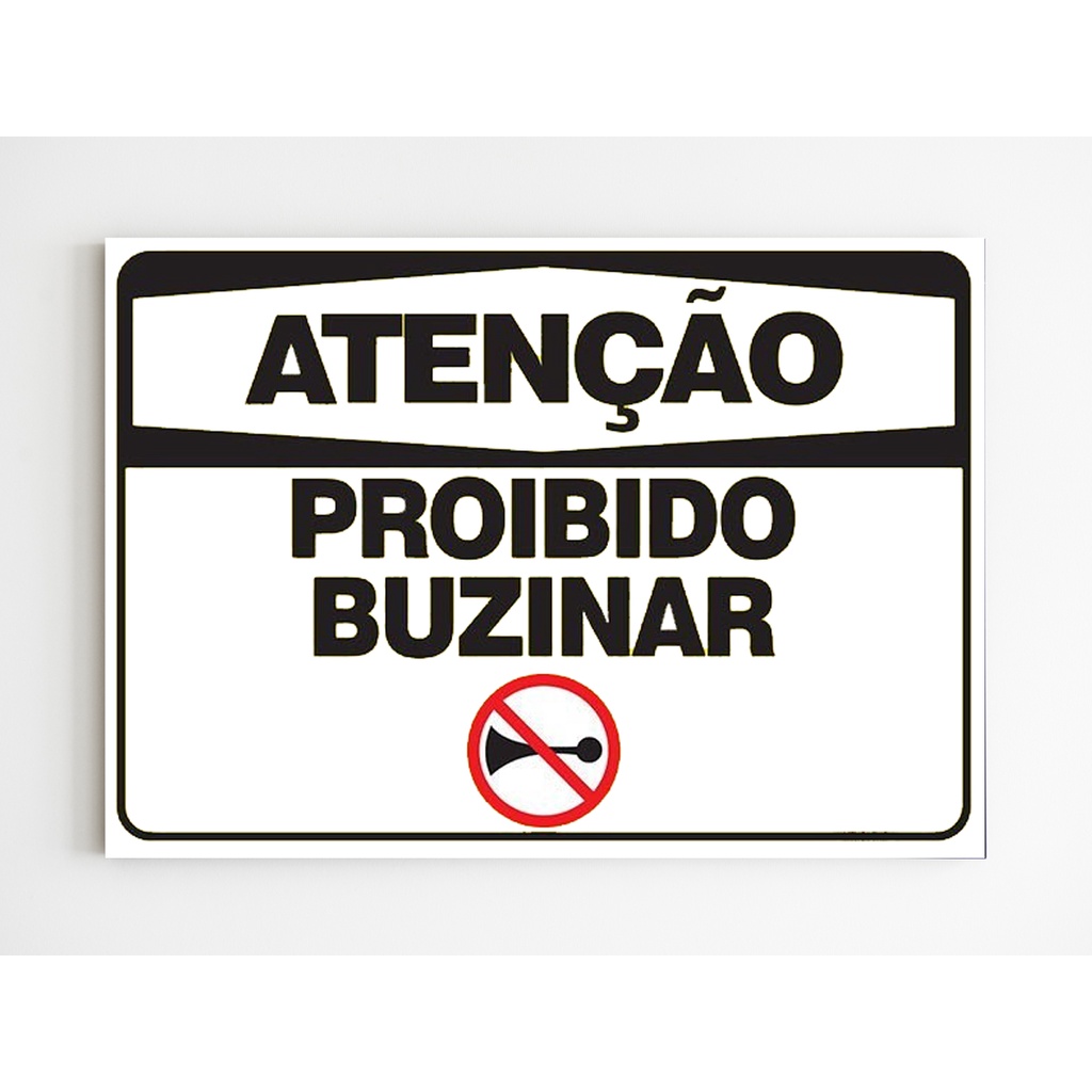 Placa de aviso atenção proibido buzinar sinalização mdf a4 | Shopee Brasil