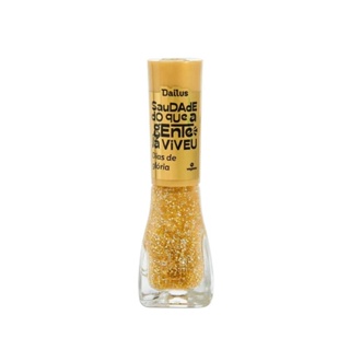 Esmalte Dailus Saudade Do Que a Gente Já Viveu Dias De Glória