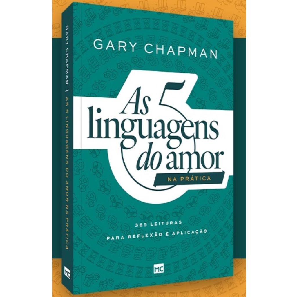 As 5 linguagens do amor na prática | 365 devocionais para reflexão