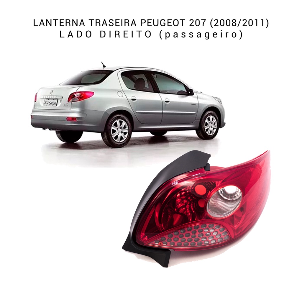 LANTERNA TRASEIRA PEUGEOT 207 4 PORTAS 34086D/34086E | Shopee Brasil