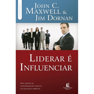 LIDERAR E INFLUENCIAR - THOMAS NELSON
