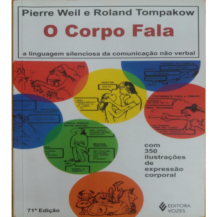 O Corpo Fala - A Linguagem Silenciosa da Comunicação Não Verbal autor ...