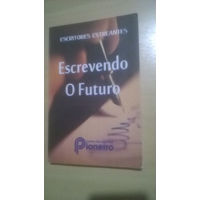 Escrevendo O Futuro Escritores Estreantes | Shopee Brasil