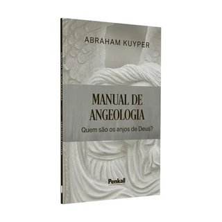 Manual de Angeologia | Abraham Kuyper