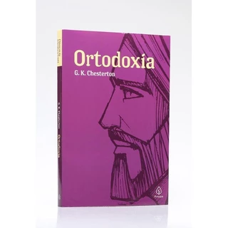 Ortodoxia | G. K. Chesterton