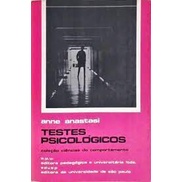 Testes Psicologicos - teoria e aplicação autor Anne Anastasi