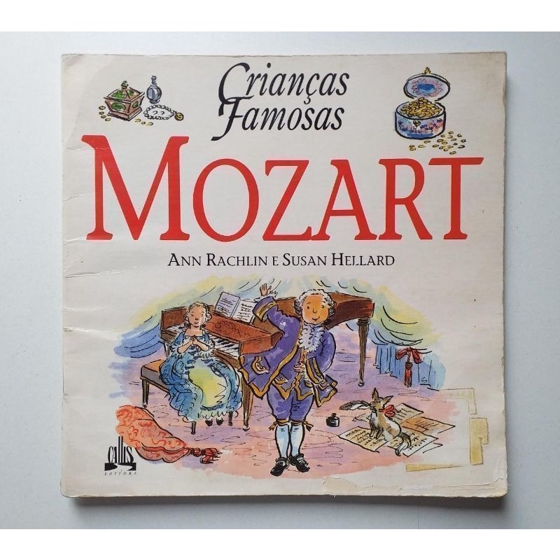 Crianças Famosas - Mozart autor Ann Rachlin e Susan Hellard | Shopee Brasil