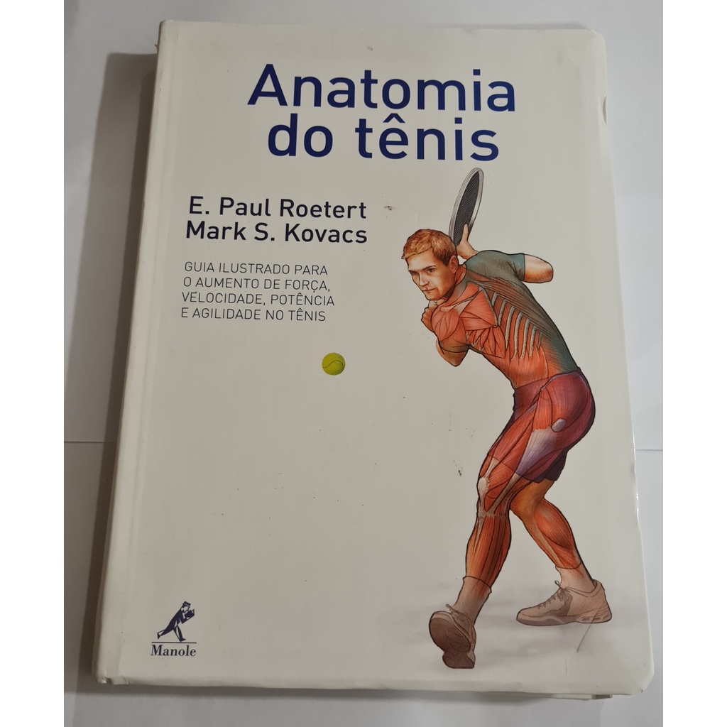 Anatomia do tênis: Guia ilustrado para o aumento de força