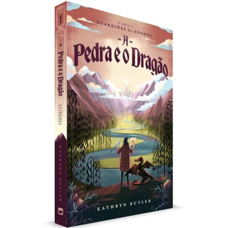 A Pedra e o Dragão | Saga Guardiões de Sonhos | Kathryn Butler em Oferta na Shopee