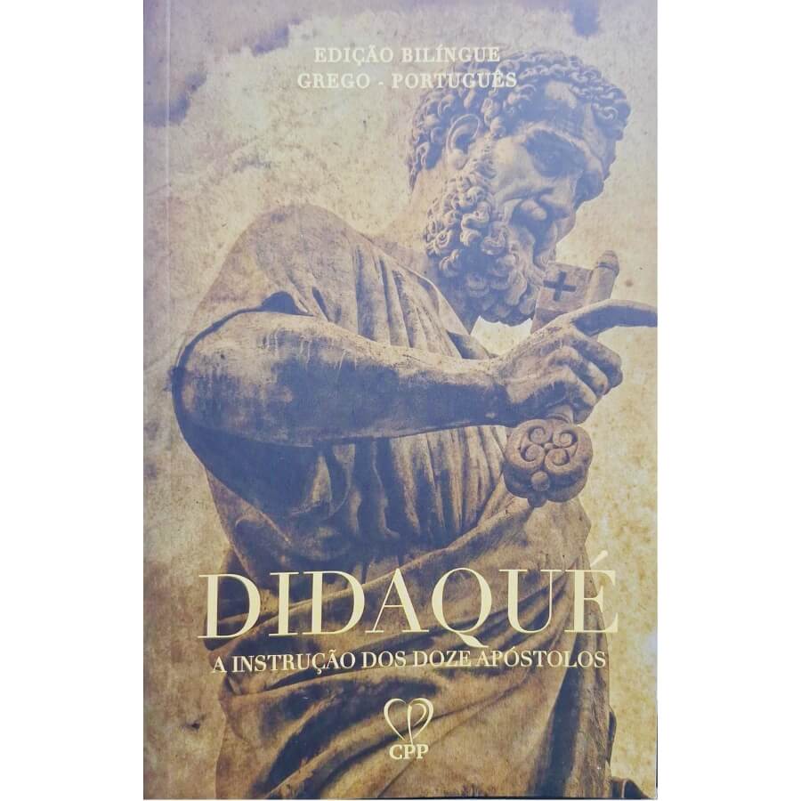 Livro Físico Didaqué (Didache): A Instrução dos Doze Apóstolos Edição ...