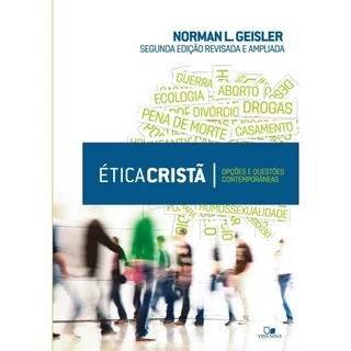 Livro Ética Cristã | NORMAN L. GEISLER | Vida Nova em Oferta na Shopee