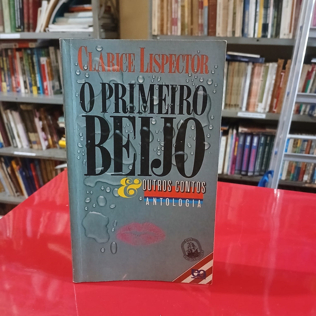 O Primeiro Beijo e outros contos autor Lispector, Clarice | Shopee Brasil