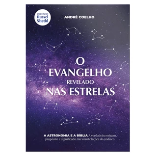 Livro O Evangelho Revelado Nas Estrelas | André Coelho em Oferta na Shopee