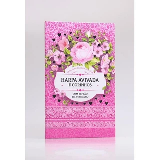 Harpa Avivada e Corinhos | Capa Dura | Letra Hipergigante | Floral Pink