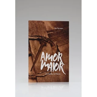Amor Maior | Ely Torresin