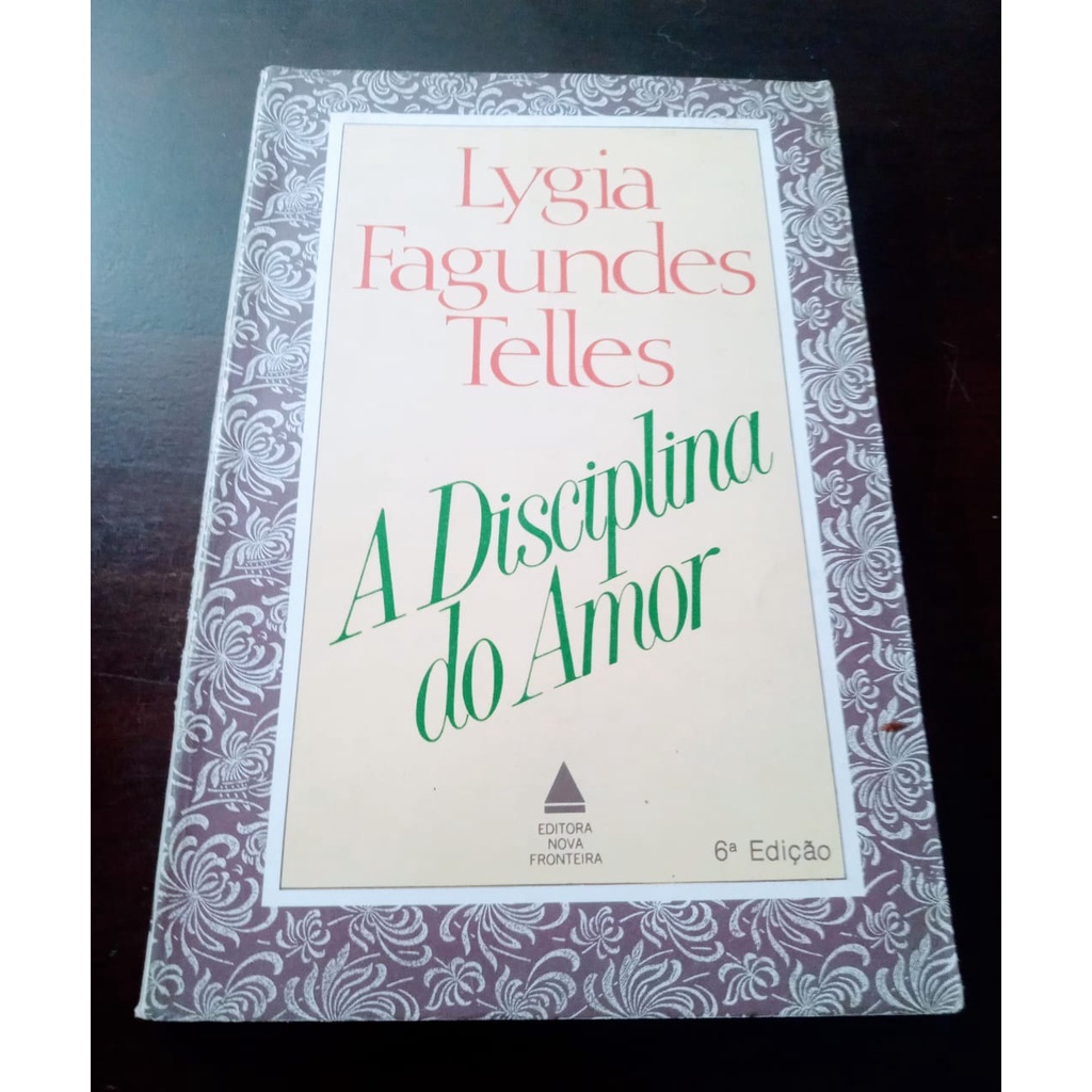 A Disciplina do Amor de Lygia Fagundes Telles 6343705 | Shopee Brasil