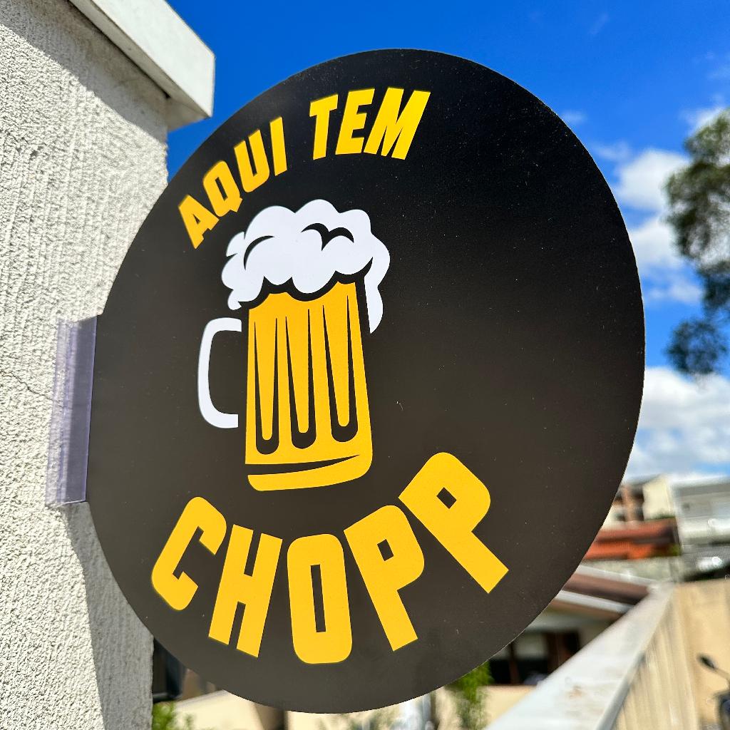 Placa Dupla Face Uso Externo - Aqui tem Chopp | Shopee Brasil