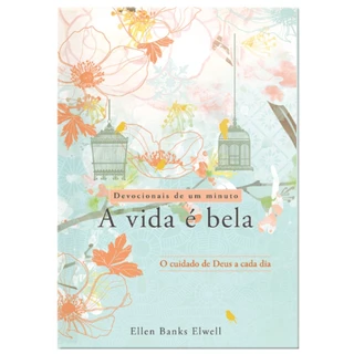 Devocional 366 dias  | A Vida é Bela | O Cuidado de Deus a cada dia - Ellen Banks em Oferta na Shopee