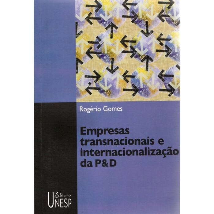 EMPRESAS TRANSNACIONAIS E INTERNACIONALIZAÇÃO DA P&D ELEMENTOS DE ...