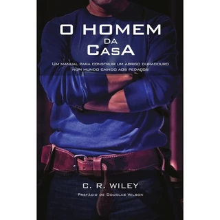 O homem da casa | Um manual para construir um abrigo duradouro | C. R. Wiley em Oferta na Shopee