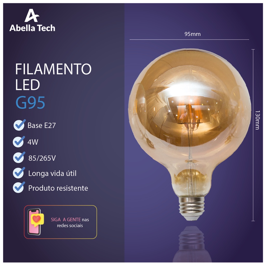 Lâmpada Filamento LED G95 4W E27 LUZ QUENTE (AMARELO) Âmbar Retrô Vintage 110V~220V | Bivolt